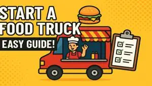 How to Start a Food Truck Business in India: Step by Step beginners detailed guide