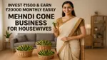 Golden Opportunity for Housewives! Invest ₹1500 & earn ₹15000 to ₹20000 monthly, Build a Profitable Mehndi Cone Business from Home in 2025